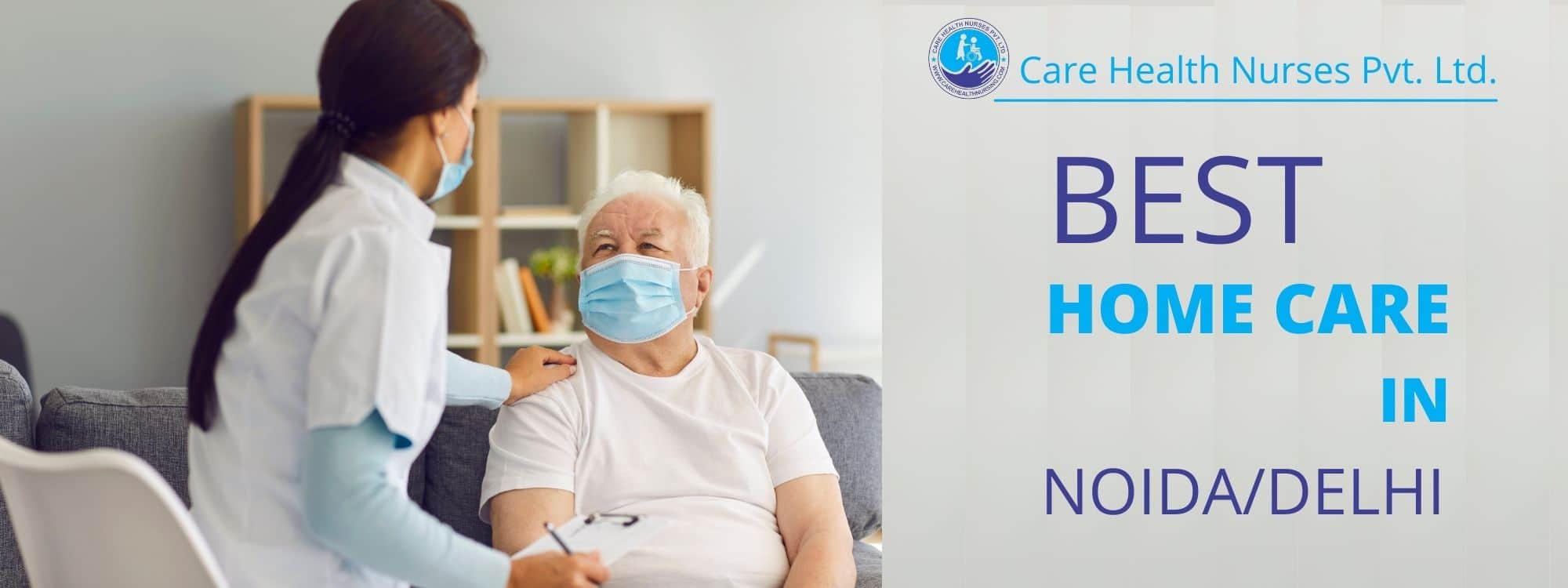 Nurses for home care in Delhi | Home care | Delhi | Homecare service